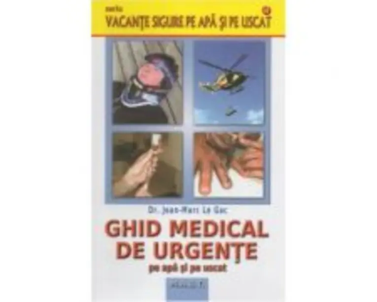 Ghid medical de urgente pe apa si pe uscat - Jean-Marc Le Gac
