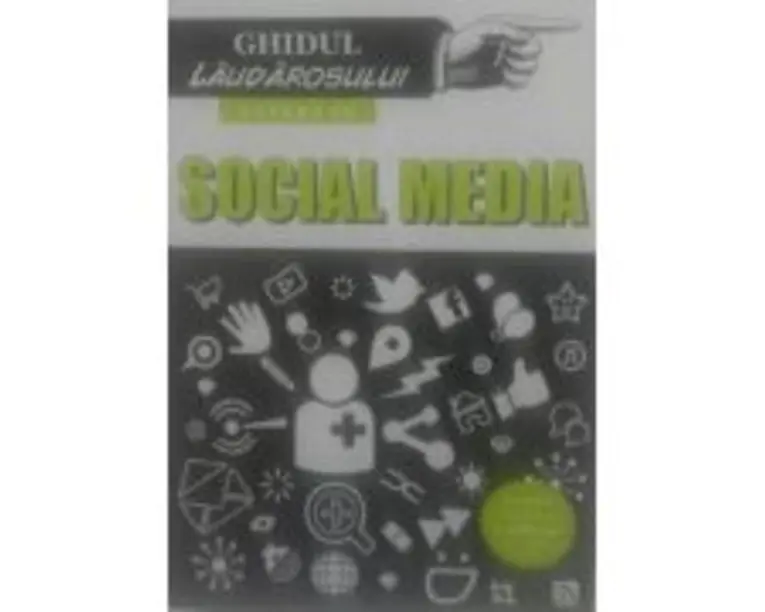 Ghidul laudarosului. Expert in social media - Susie Boniface