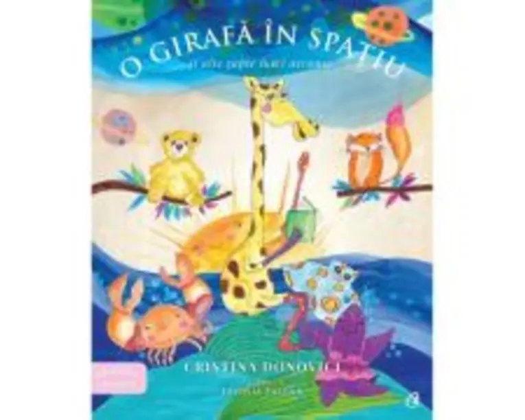 O girafa in spatiu si alte lumi ascunse - Cristina Donovici