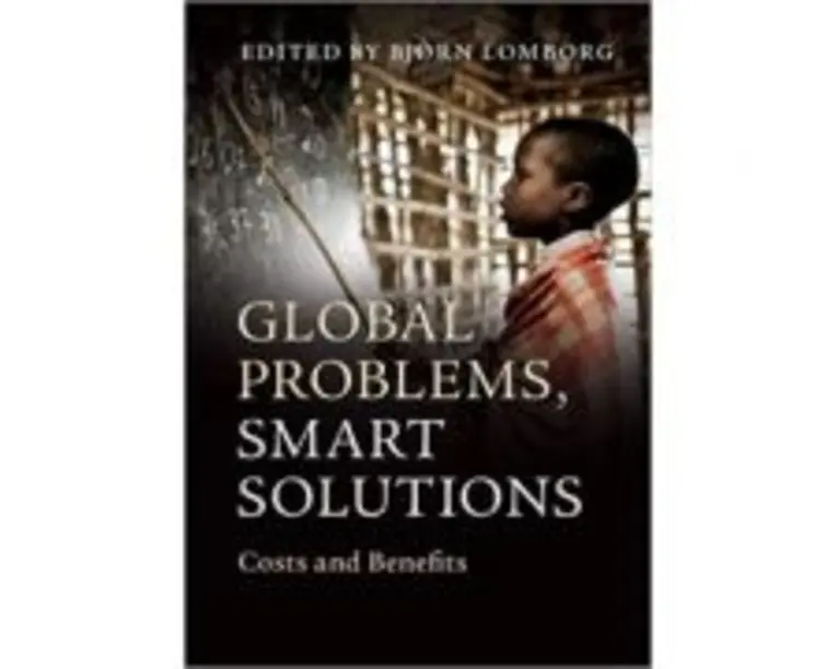 Global Problems, Smart Solutions: Costs and Benefits - Bjorn Lomborg