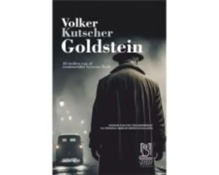 Goldstein. Al treilea caz al comisarului Gereon Rath - Volker Kutscher