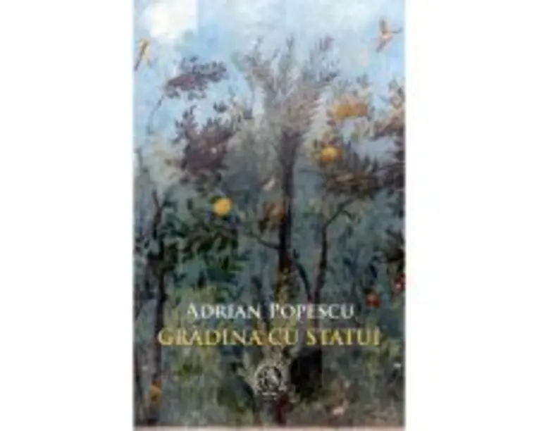 Gradina cu statui - Adrian Popescu