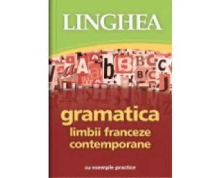 Gramatica limbii franceze - Elena Gorunescu