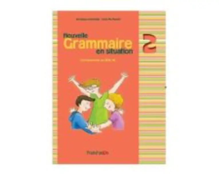 Grammaire en situation 2