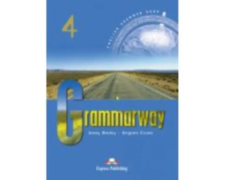 Grammarway 4, Curs de gramatica engleza - Jenny Dooley, Virginia Evans
