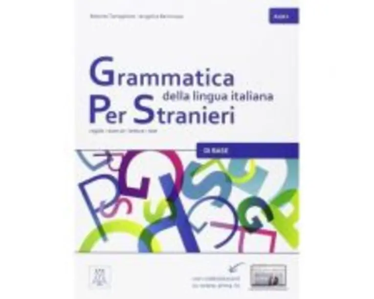 Grammatica della lingua italiana per stranieri A1/A2 (libro)/Gramatica limbii italiene pentru straini A1/A2 (carte) - Angelica Benincasa, Roberto Tart
