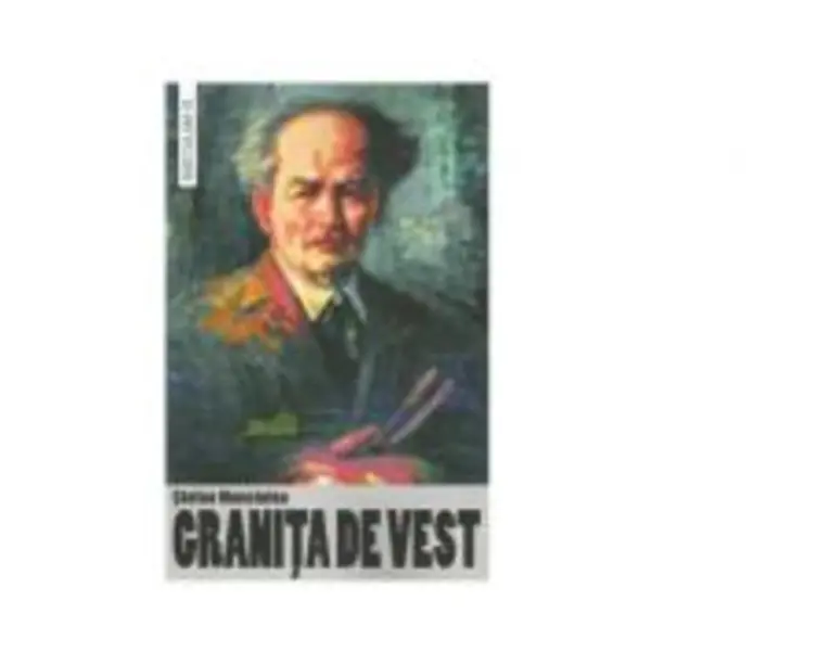 Granita de Vest - Stefan Manciulea