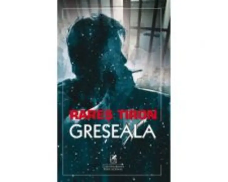 Greseala - Rares Tiron