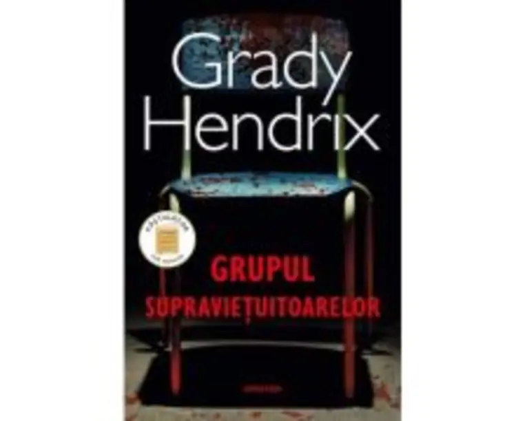 Grupul supravietuitoarelor - Grady Hendrix