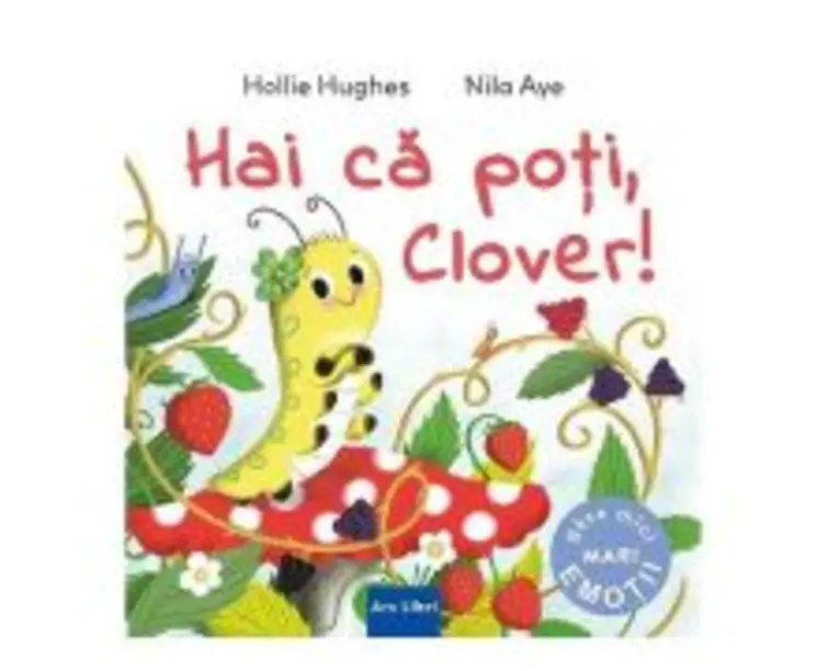 Hai ca poti, Clover! - Holly Hughes