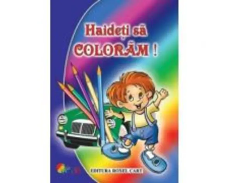 Haideti sa coloram! Pentru baietei