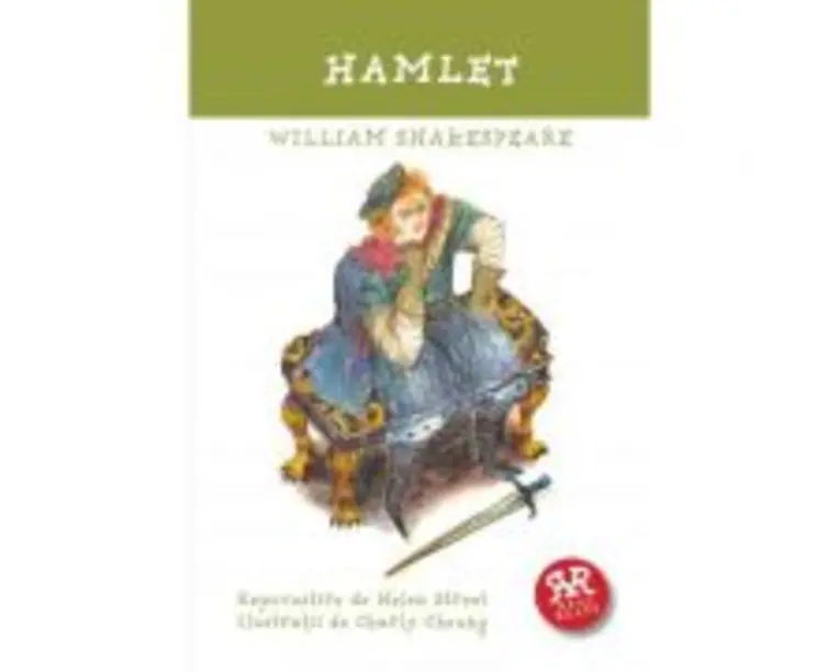 Hamlet. Repovestire de Helen Street - William Shakespeare