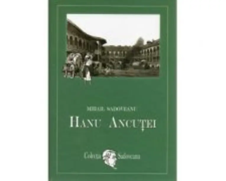 Hanu Ancutei - Mihail Sadoveanu