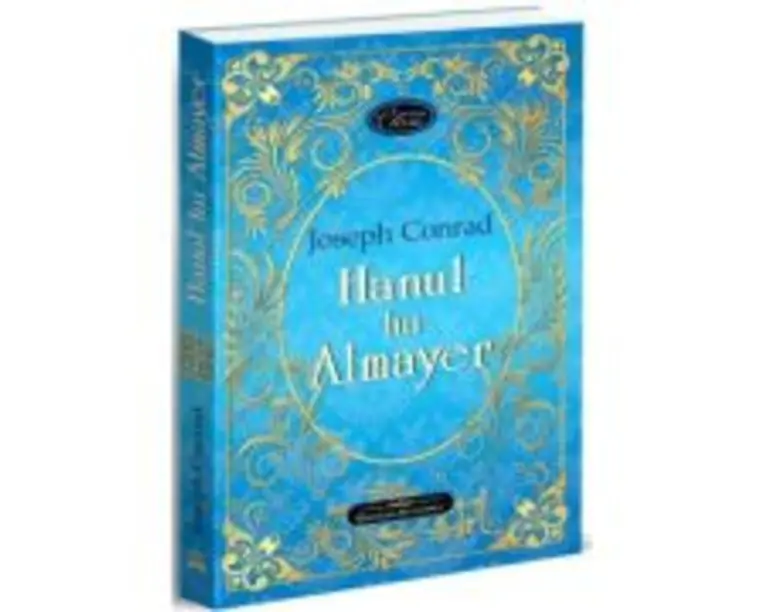 Hanul lui Almayer - Joseph Conrad