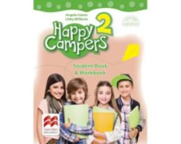 Happy Campers 2. Student Book and Workbook. Clasa a 2-a - Angela Lianas