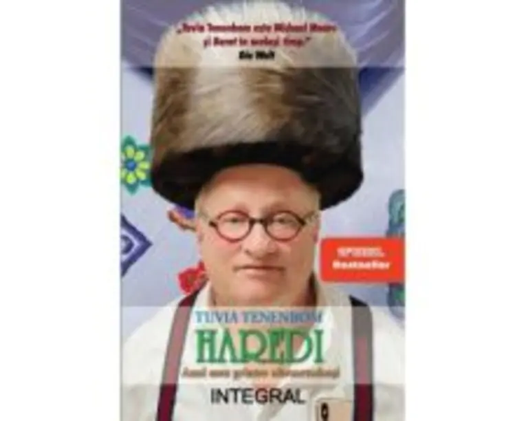Haredi. Anul meu printre ultraortodocsi - Tuvia Tenenbom
