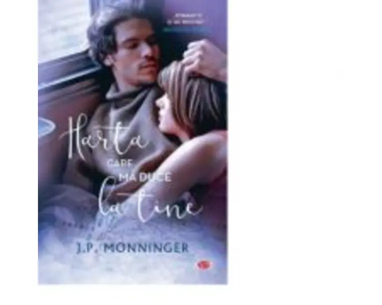 Harta care ma duce la tine - J. P. Monninger
