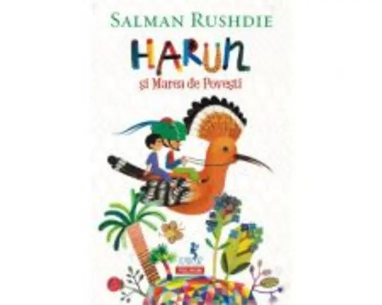 Harun si Marea de Povesti - Salman Rushdie