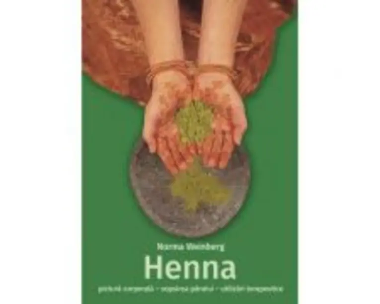 Henna - pictura corporala, vopsirea parului, utilizari terapeutice - Norma Weinberg
