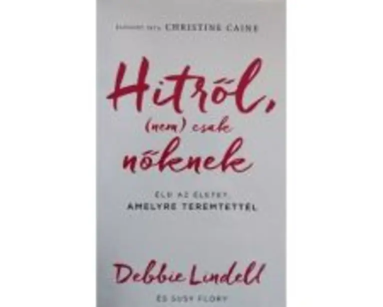 Hitrol (nem) csak noknek (Credinta ei) - Debbie Lindell