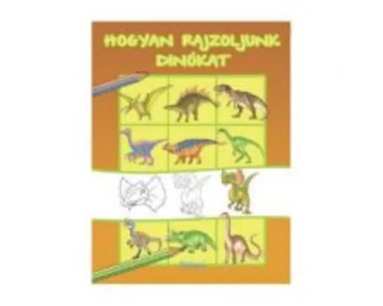 Hogyan rajzoljunk dinokat. Cum sa desenam dinozauri
