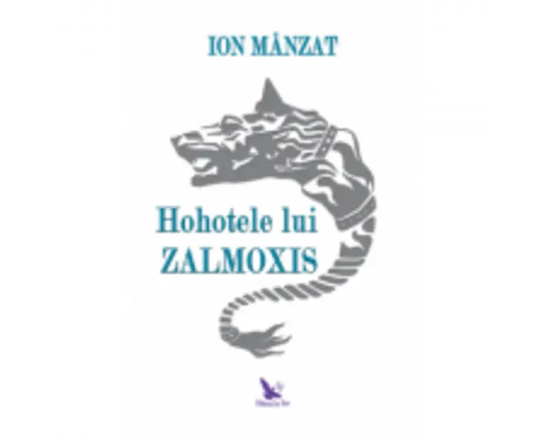 Hohotele lui Zalmoxis - Ion Manzat