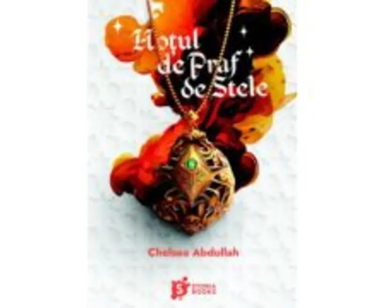 Hotul de praf de stele - Chelsea Abdullah