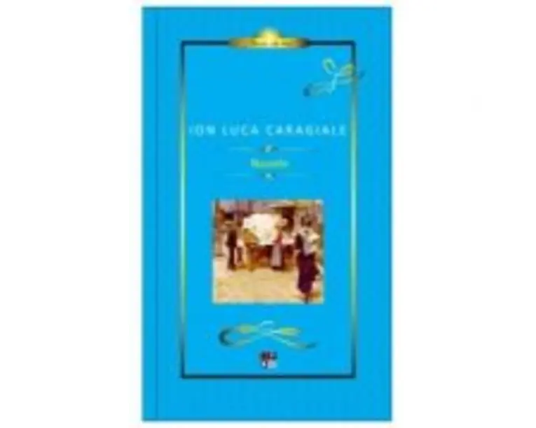 I. L. Caragiale. Nuvele. Lux - Ion Luca Caragiale
