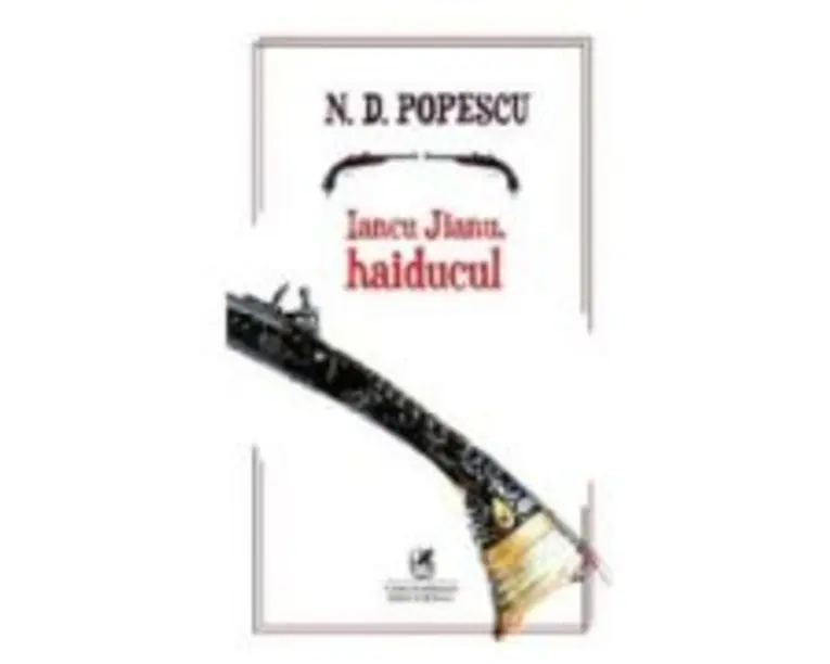 Iancu Jianu, haiducul - N. D. Popescu