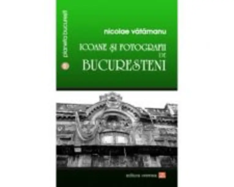 Icoane si fotografii de bucuresteni - Nicolae Vatamanu