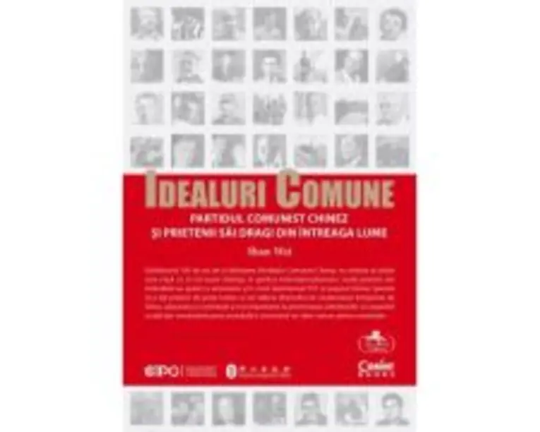 Idealuri comune - Partidul Comunist Chinez si prietenii sai dragi din intreaga lume - Shan Wei