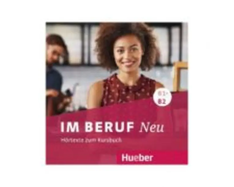 Im Beruf NEU B1+-B2 2 Audio-CDs - Annette Muller, Sabine Schluter