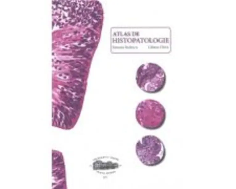 Atlas de histopatologie - Simona Stolnicu, Liliana Chira