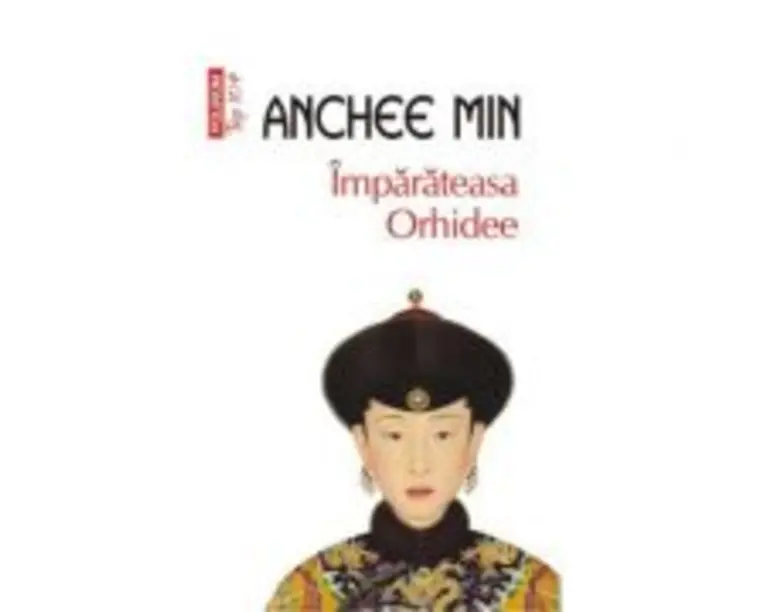Imparateasa Orhidee - Anchee Min