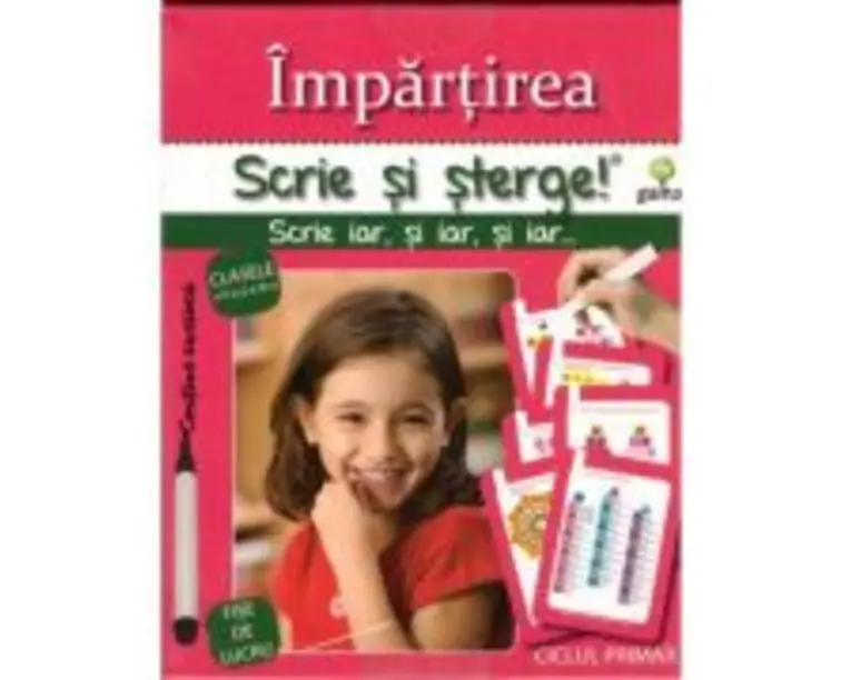 Scrie si sterge! Expert Matematica. Impartirea. Fise de lucru clasa a 3-a
