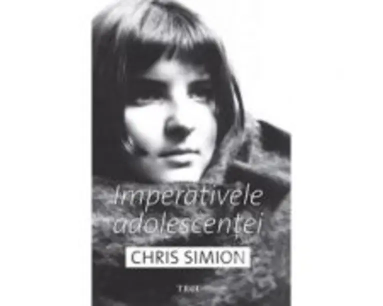 Imperativele adolescentei - Chris Simion