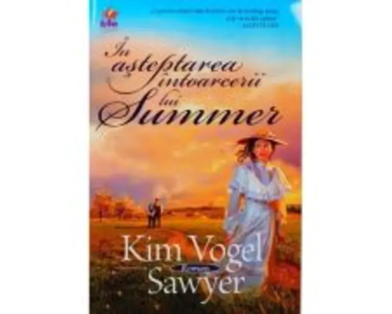 In asteptarea intoarcerii lui Summer - Kim Vogel Sawyer