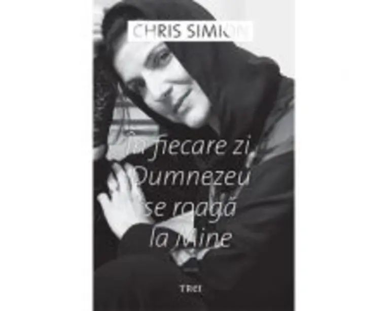 In fiecare zi, Dumnezeu se roaga la Mine - Chris Simion - Mercurian
