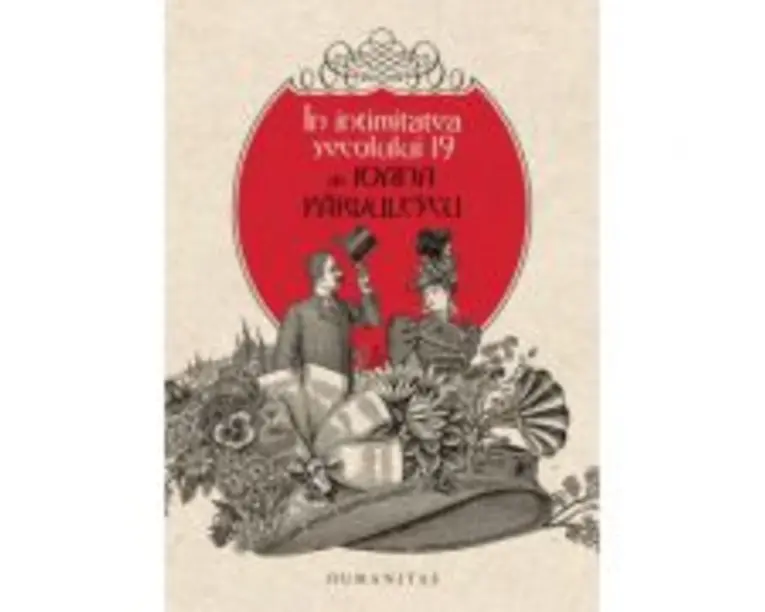In intimitatea secolului 19 - Ioana Parvulescu