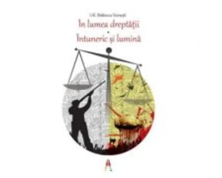 In lumea dreptatii. Intuneric si lumina. Editia a II-a - I. Al. Bratescu-Voinesti