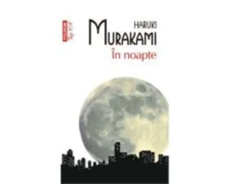 In noapte - Haruki Murakami