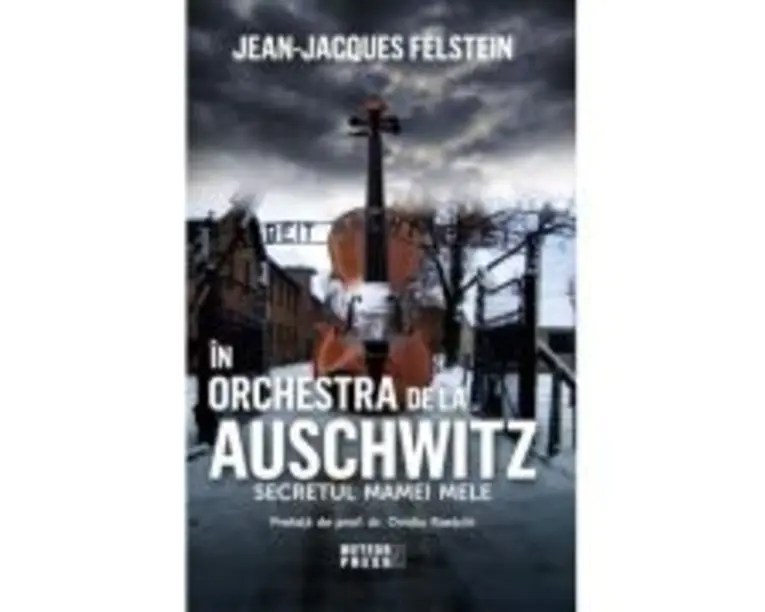 In orchestra de la Auschwitz - Jean-Jacques Felstein