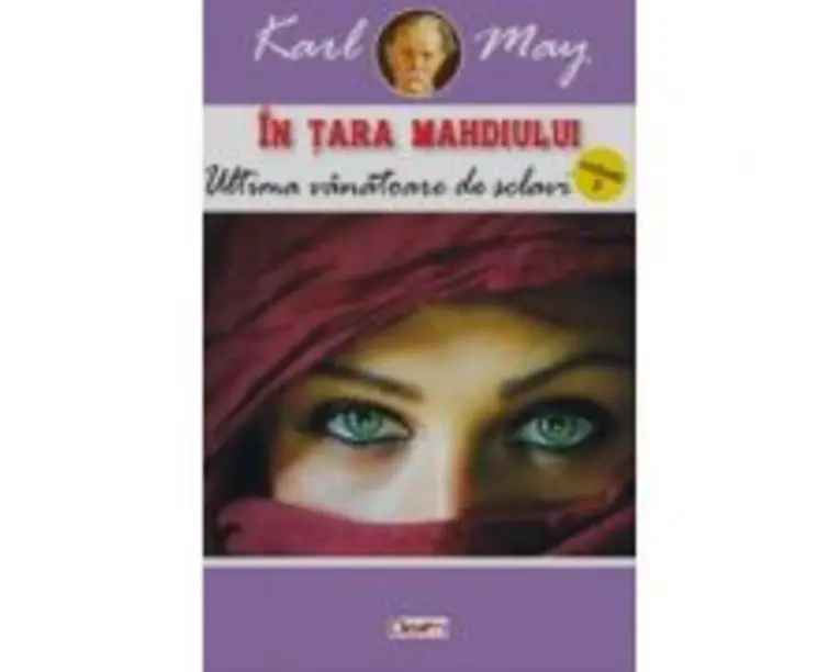 In tara mahdiului 3 Ultima vanatoare de sclavi - Karl May