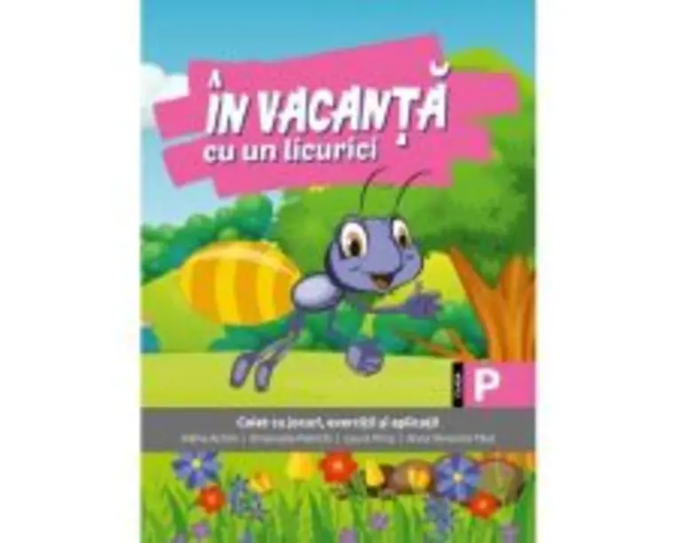 In vacanta cu un licurici. Clasa pregatitoare