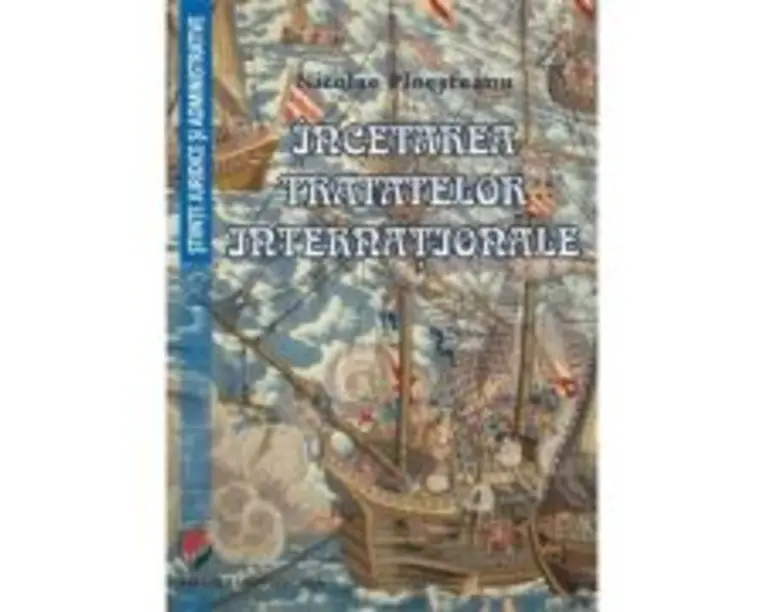 Incetarea tratatelor internationale - Nicolae Ploesteanu