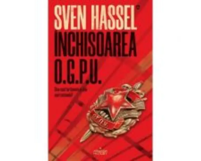 Inchisoarea OGPU - Sven Hassel