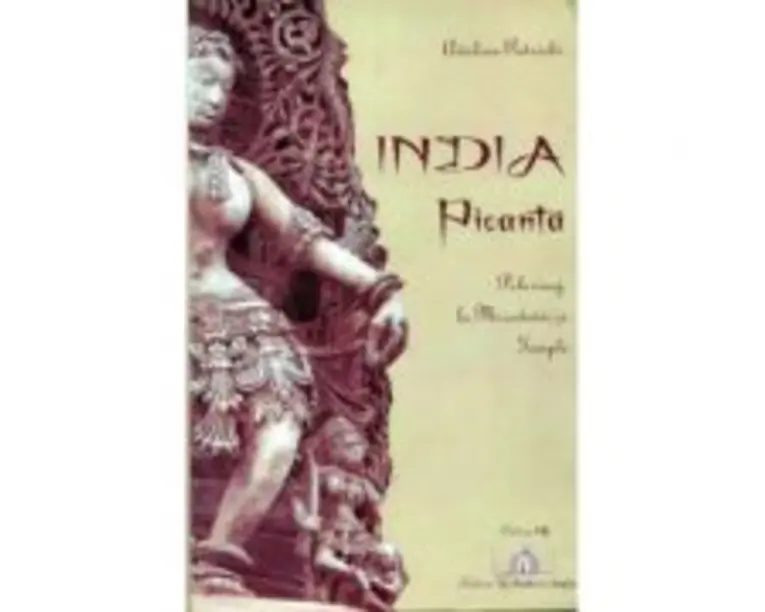 India picanta - Pelerinaj la Mirodenii si Temple - Adelina Patrichi