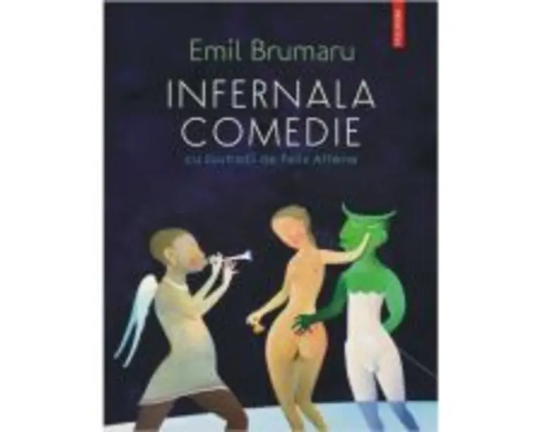 Infernala comedie - Emil Brumaru