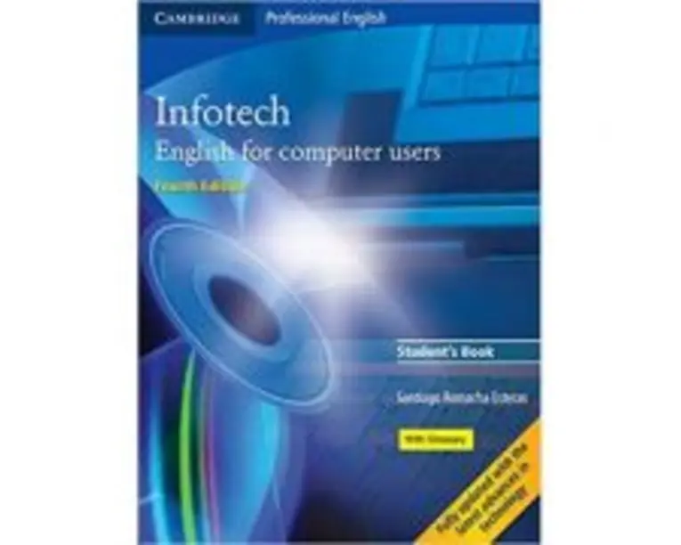 Infotech Fourth edition Student's Book (Klett edition) - Santiago Remacha Esteras
