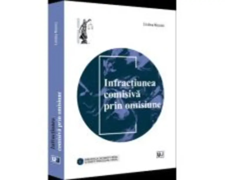 Infractiunea comisiva prin omisiune - Cristina Nicorici
